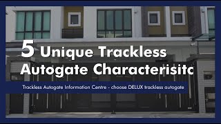 Autogate Information Centre - DELUX Trackless Autogate #DELUXTracklessAutogateInformation