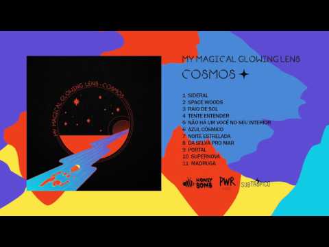 My Magical Glowing Lens - Cosmos (Full Album)