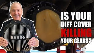 Is your differential cover KILLING your gears?