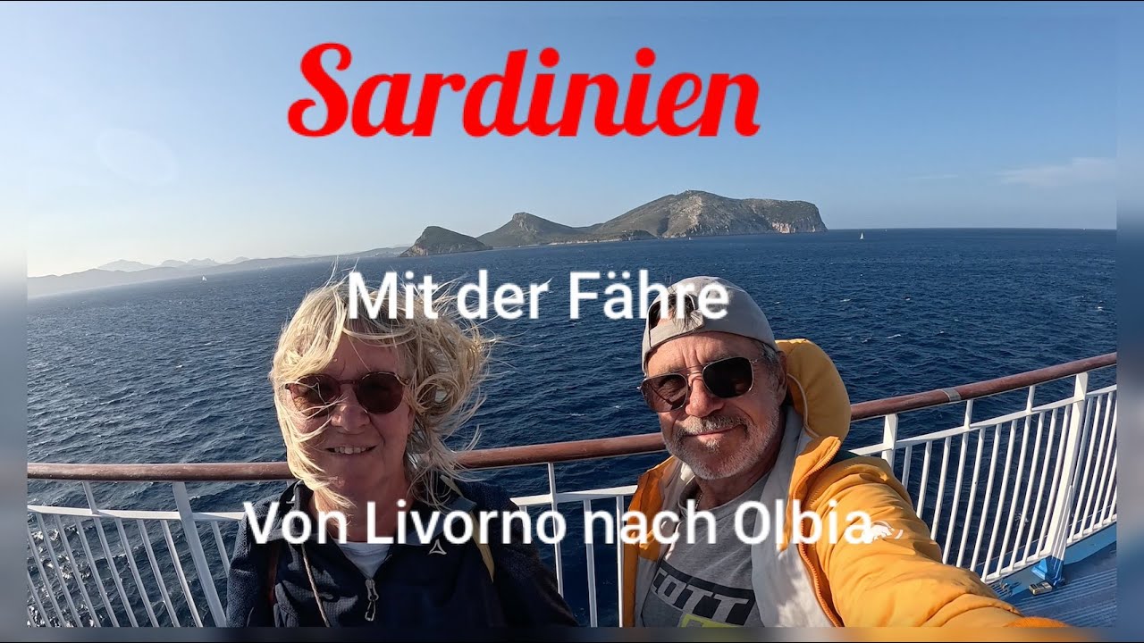 Sardinien mit der Fähre von  Livorno nach Olbia