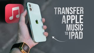 How to Transfer Apple Music from iPhone to iPad (tutorial)