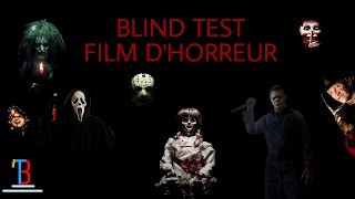 BLIND TEST FILM D'HORREUR DE 40 EXTRAITS (AVEC RÉPONSES) BLIND TEST FILM D'HORREUR DE 40 EXTRAITS (AVEC RÉPONSES)