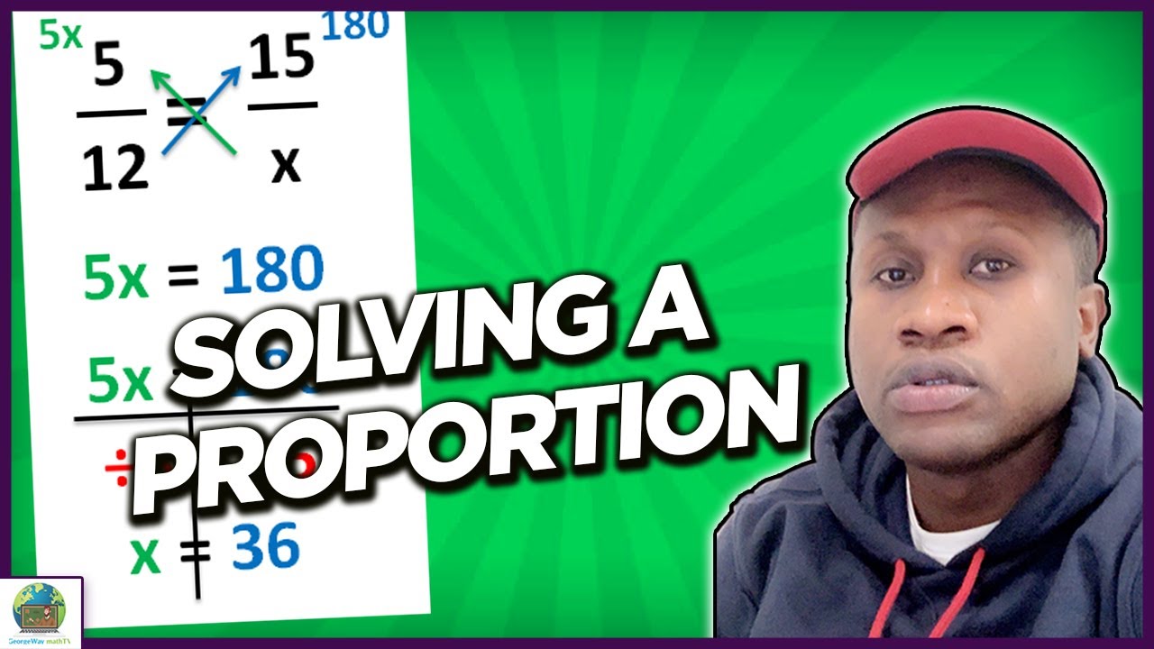 Solving a proportion Solving a proportion