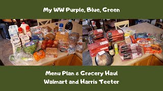 Menu Plan \& Grocery Haul | Walmart, Harris Teeter | My WW Purple, Blue, Green