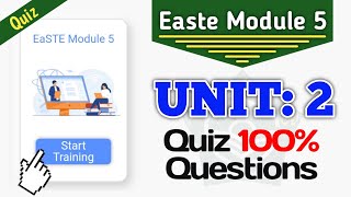 Module 5 Unit 2 Quiz | Easte Project | All Questions Of Unit 2 QAED App Training