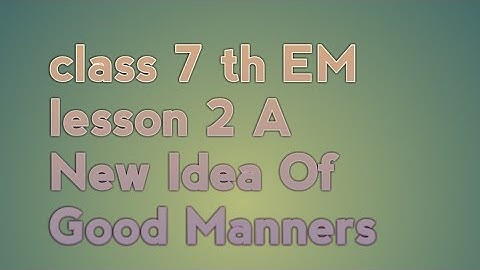 Class 7 th EM lesson 2(1)