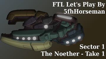 Noether - Sector 1 - FTL Lets Play