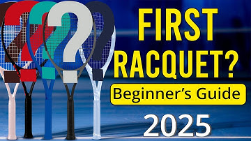 How to Choose Your First Tennis Racquet (Beginner