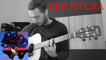 Sepultura - The Abyss / Rest In Pain Guitar Cover