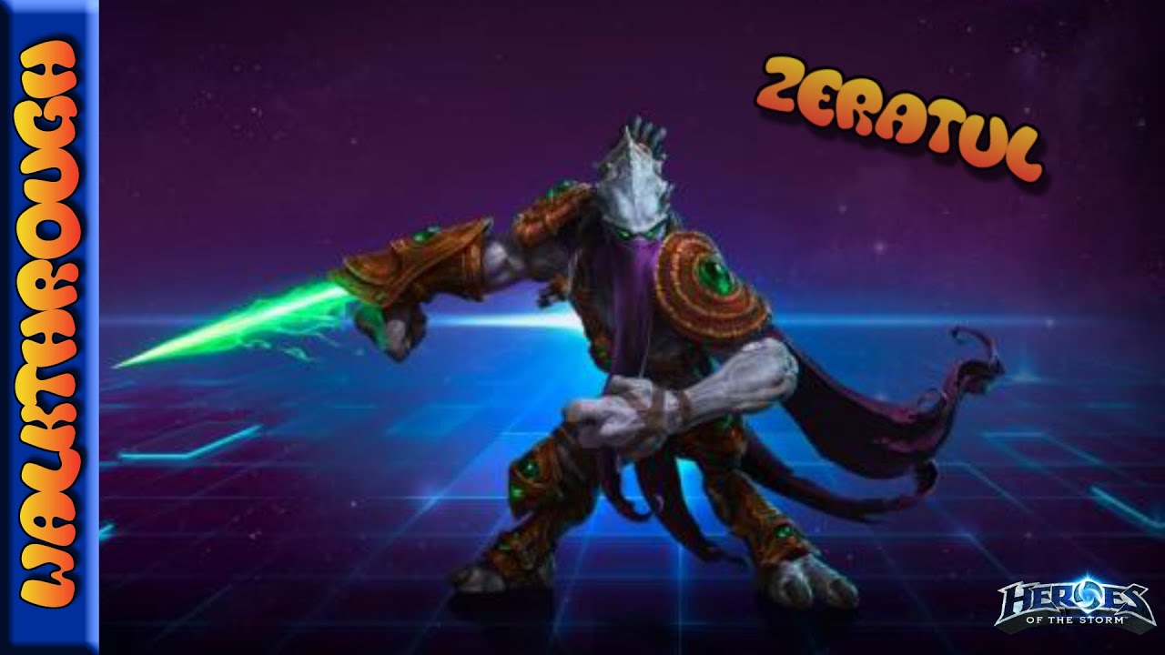 how to play zeratul heroes of the storm