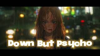 Nightcore | Sweet but Psycho/Down | Mashup