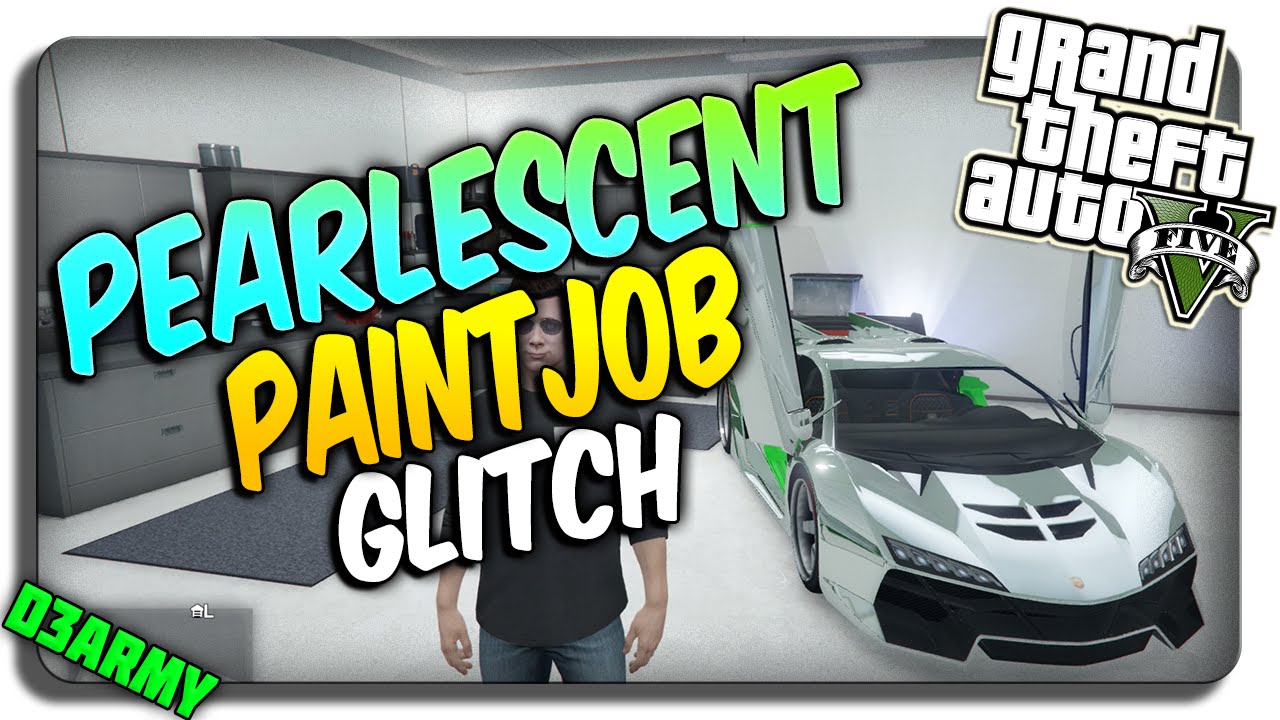 GTA 5 Online PEARLESCENT Paintjob GLITCH! on CHROME! YouTube