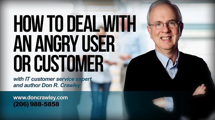 How to Deal with an Angry Customer or End-User: Customer Service Training 101