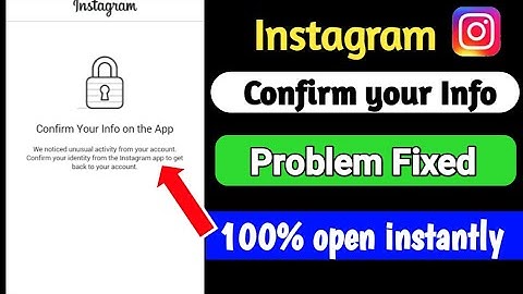 Confirm Your Info On the App Instagram Problem Solved | Confirm info problem Instagram Fixed