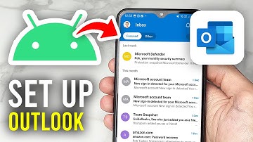 How To Setup Outlook On Android - Full Guide
