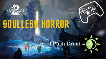 Guild Wars 2 - Soulless Horror - Heal Push Druid - Steam Controller