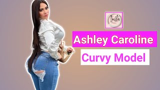 Ashley Carolina 🇲🇽…| Beautiful Mexican Curvy Models Style | Social Media Influencer | Wiki Biography
