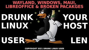 WAYLAND, WINDOWS, MAUI, LIBREOFFICE & BROKEN PACKAGES