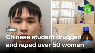 UK-Based Chinese student guilty of serial drugging and rape ...