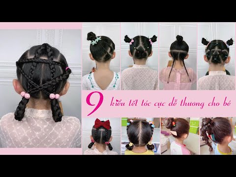 9 cách tết tóc đơn giản mà đẹp cho bé (hướng dẫn tết tóc phần 1)