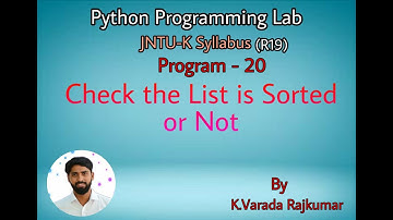 Python Programming Lab (Program - 20) Check the List is Sorted or Not