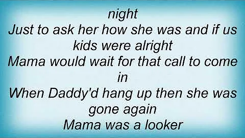 Garth Brooks - Papa Loved Mama Lyrics