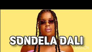 sondela dali mandoza type beat