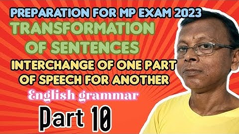 transformation of sentences | interchange of one part of speech for another Part 10 #englishgrammar