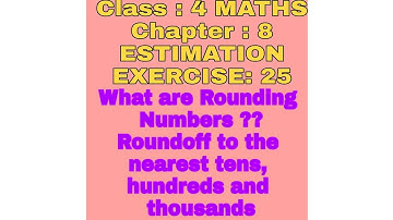 NCERT CBSE board Class 4 | Chapter 8 |  Estimation| Exercise 25