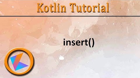 #272 Kotlin Tutorial | StringBuffer.insert()