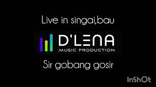 Sir Gobang Gosir Cover Ft Etta Dlena Band