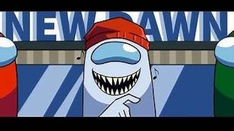 Reacting to "New Dawn" by Chewiecatt - Among Us song