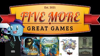 Five More Great Games: Escape The Aliens,  Sidereal Confluence, Seasons, When I dream, Barrage