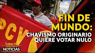 FIN DE MUNDO: chavismo originario quiere votar nulo | 🔴 NOTICIAS VENEZUELA HOY 2024