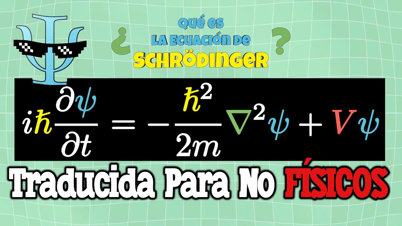 FÍSICA CUÁNTICA - Ecuación de Schrödinger 1/2 - YouTube