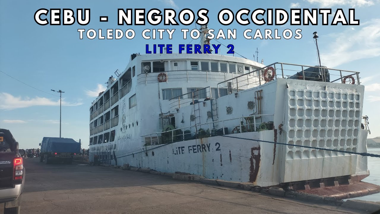 Toledo City to San Carlos City | Lite Ferry 2 | Travel Vlog