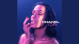 Video thumbnail of "Chanel - SloMo"