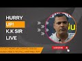 K.K SIR LIVE! HOW TO PREPARE UPCOMING IT & OTHER VACANCIES! DEEP ANALYSIS BY K.K SIR!