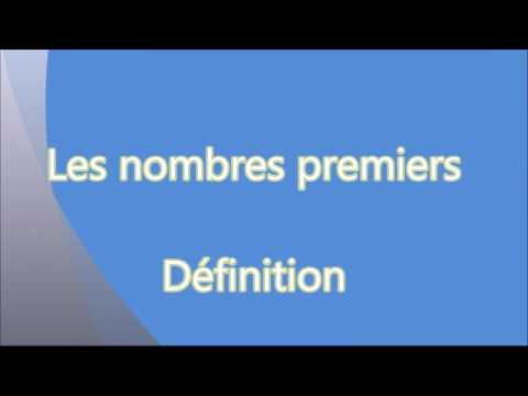 Vidéo: Qu'est-ce Qu'un Nombre Premier