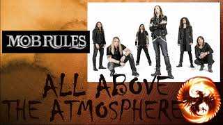 MOB RULES - ALL ABOVE THE ATMOSPHERE