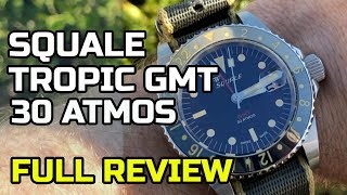 Squale 30 Atmos TROPIC GMT [REVIEW] I LOVE This Watch!!!
