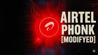 AIRTEL PHONK [MODIFYED] | NIGHT VIBES WITH ZIM