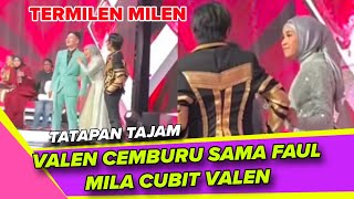 Mila pinches Valen, jealous of Faul‼️The entire audience screamed in excitement