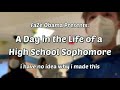 A Day in the Life of a High School Sophomore