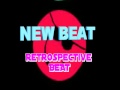 NEW BEAT - retrospective beat