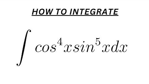 Integrating Trigonometric Function 8 | Integrate cos^4xsin^5x | #integration #calculus #function