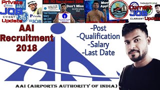 AAI Recruitment 2018 | Airports authority of India | AAI jobs 2018 | AAI vacancy 2018