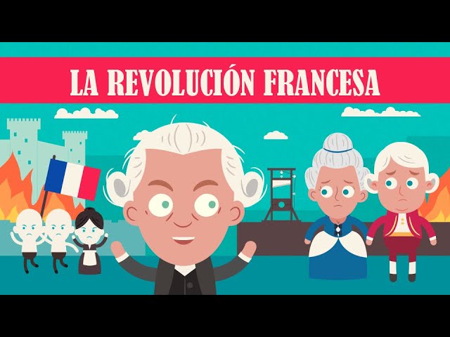 LA REVOLUCIÓN FRANCESA EN 16 MINUTOS | INFONIMADOS - thptnganamst.edu.vn