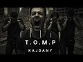 T.O.M.P | Kajdany