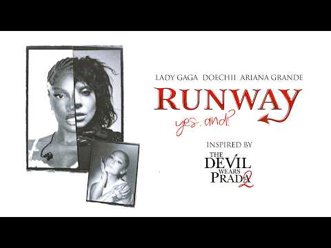 RUNWAY x yes, and? - Lady Gaga x Doechii x Ariana Grande (Mashup by ‪@mashupsbyjustin)